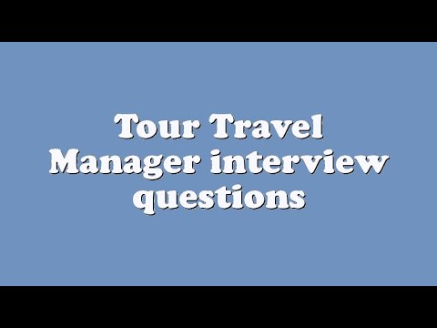 travel manager interview questions