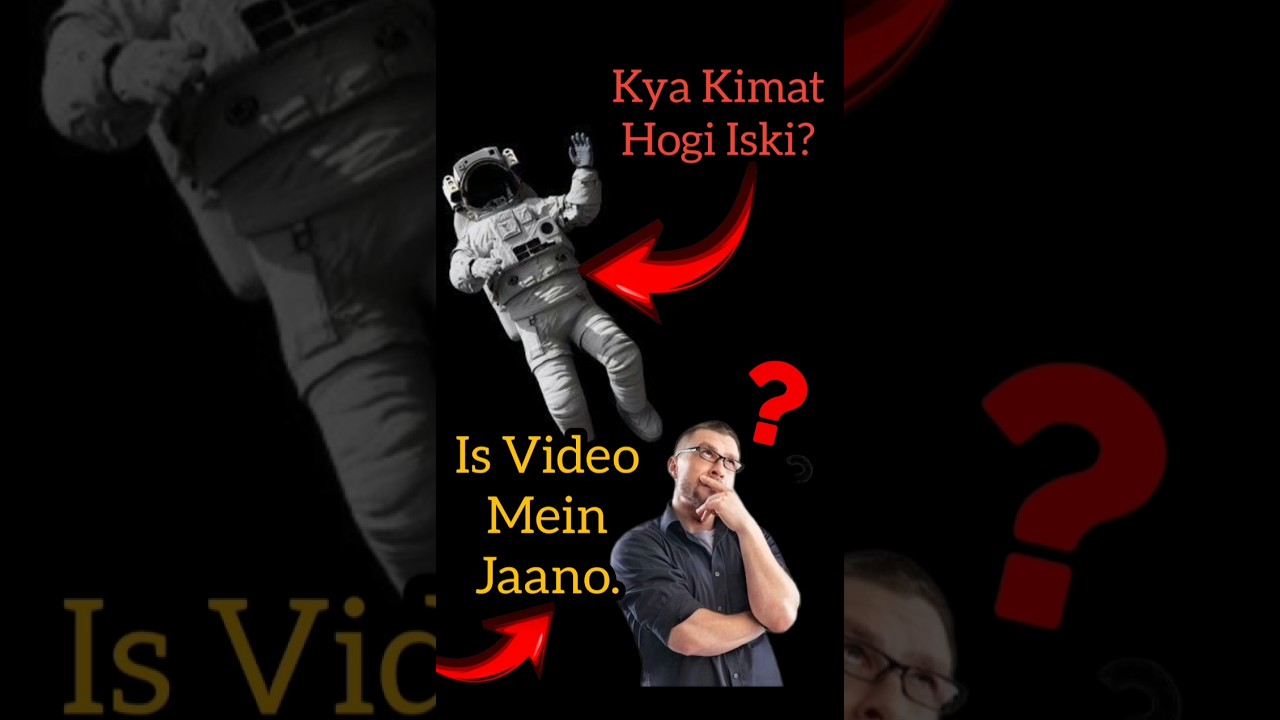 “Space Suit ki keemat sunkar hosh udd jayenge! 😱💸” 