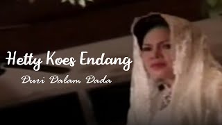 Hetty Koes Endang - Duri Dalam Dada (Remastered Audio)