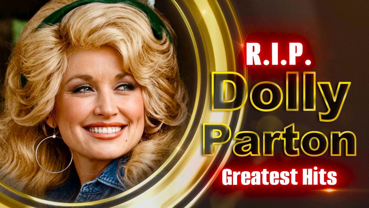 Dolly Parton Greatest Hits | RIP 1946 - 2026 