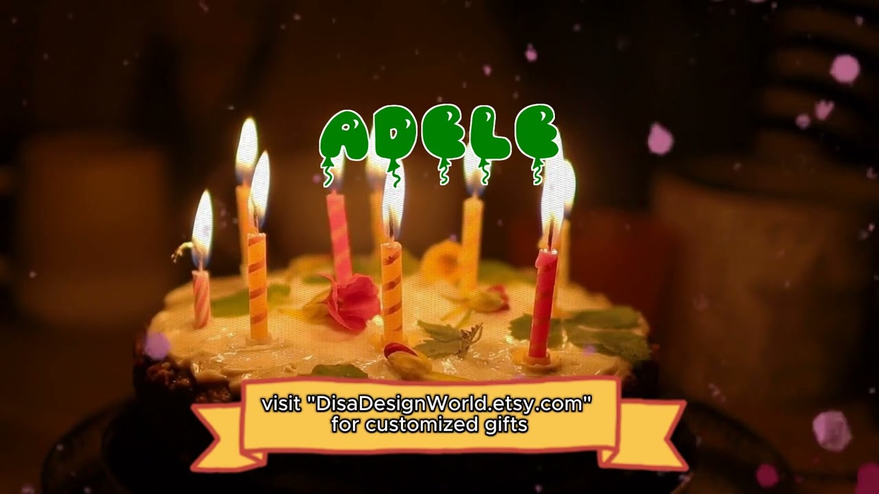 Happy Birthday ADELE   Happy Birthday Song   Birthday Wishes   Birthday Party