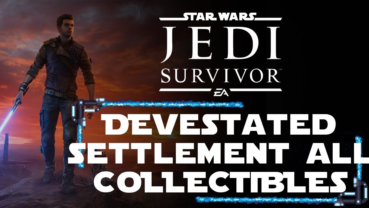 DEVASTATED SETTLEMENT | ALL 40 COLLECTIBLES | STAR WARS JEDI SURVIVOR™ WALKTHROUGH [4K 60FPS PS5]