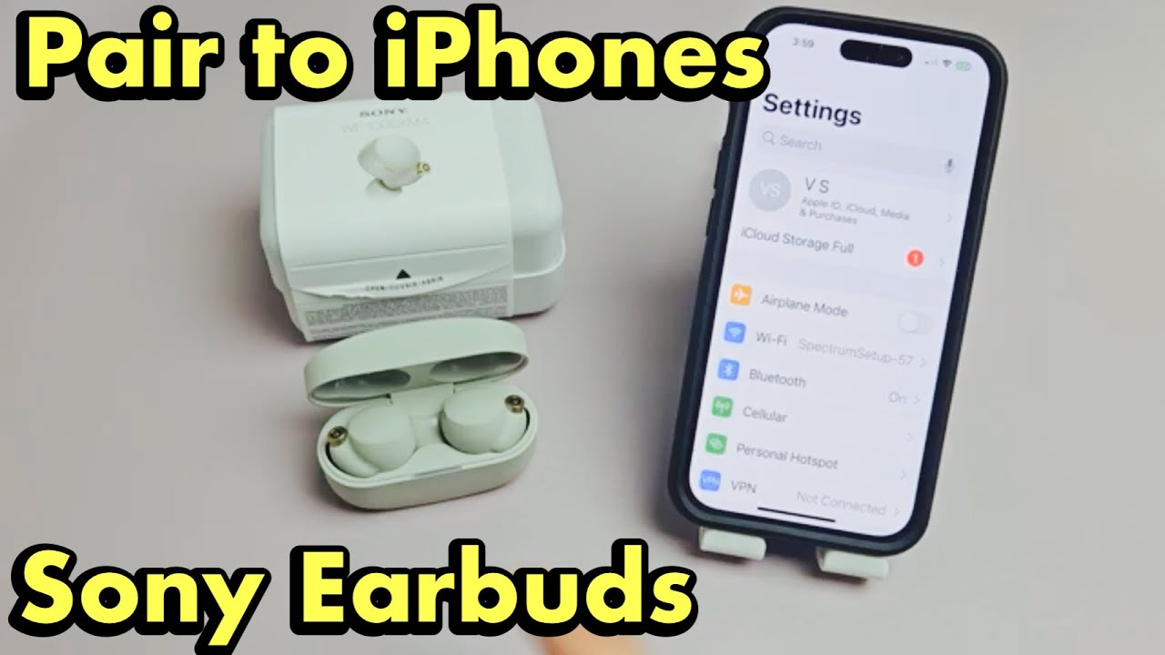 Sony Earbuds How To Pair Connect To IPhones via Bluetooth Tips 