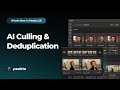 AI- Assisted Culling & Deduplication | What's New in Peakto 2.6