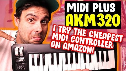 Cheapest Midi Keyboard (2020) | Is it worth it? | Midi Plus AKM320 Review