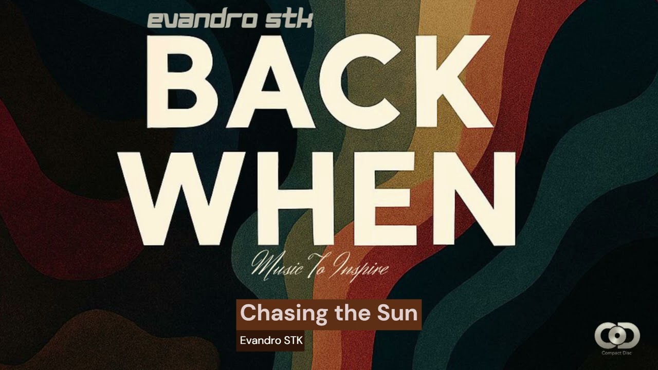 Evandro STK - Chasing the Sun