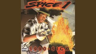 Video thumbnail of "Spice 1 - Dirty Bay"