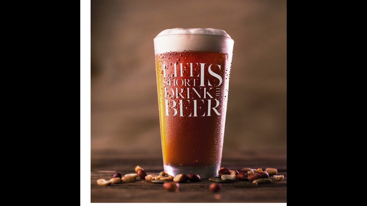 ♣LIFE IS SHORT♣DRINK THE BEER♣ 