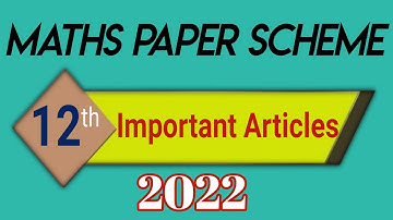 2nd Year Maths pairing Scheme 2022| Maths Paper Scheme Class 12th 2022| PTBB | BISE