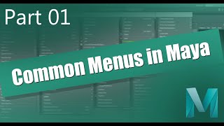 Menus in Autodesk Maya.
