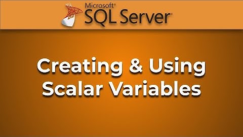 Advanced Databases - Scalar Variables Demo (SQL Server)