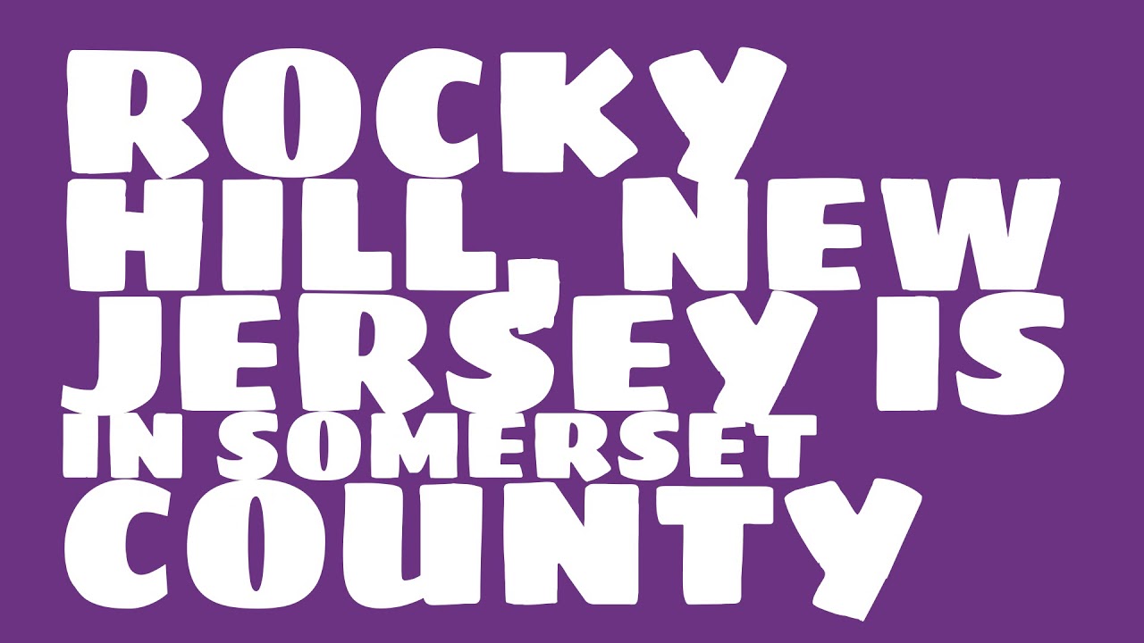 What county is Rocky Hill, New Jersey in? YouTube