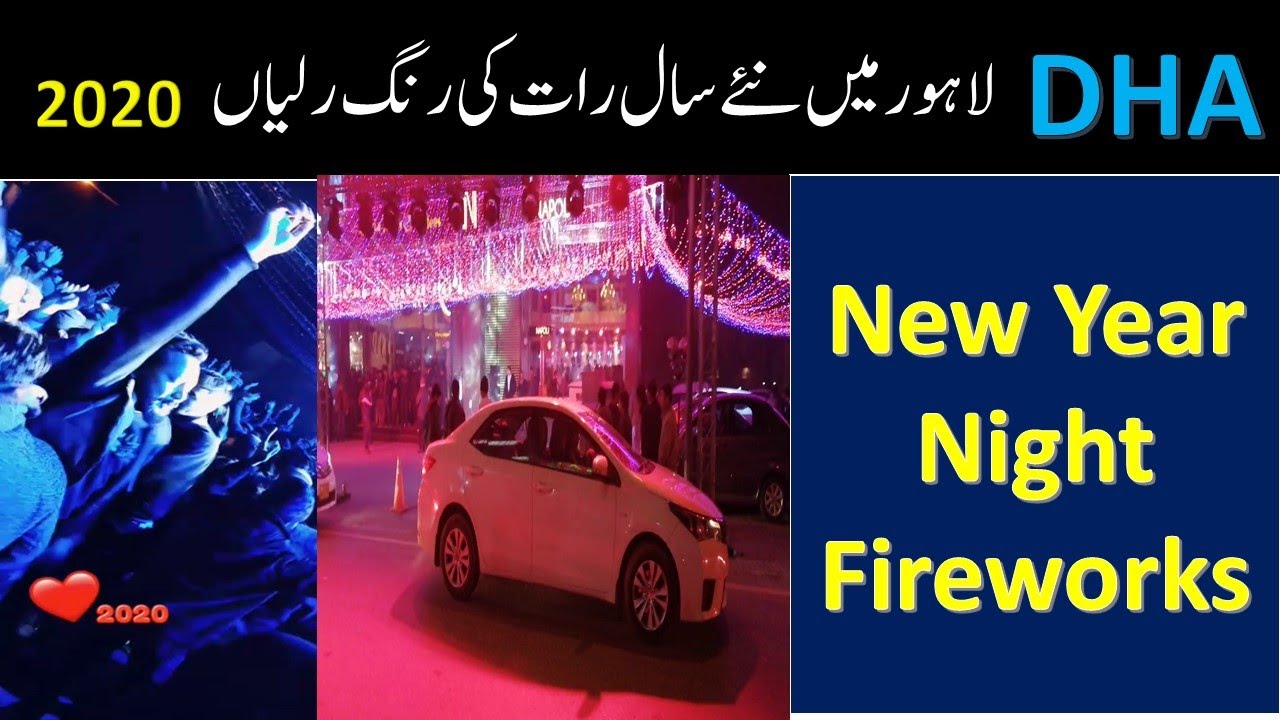 New Year Night in Lahore Fireworks 2020
