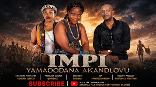 IMPI YAMADODANA KANDLOVU PART 1 (family drama)