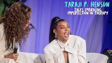 Taraji P. Henson Talks Unlocking Freedom: Embracing Imperfection in Therapy