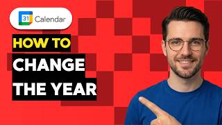 How to Change the Year on Google Calendar [2026 Full Guide]