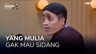 TERDAKWANYA CHACHA JUGA, YANG MULIA JADI MALES SIDANG! (1/4) MAIN HAKIM SENDIRI