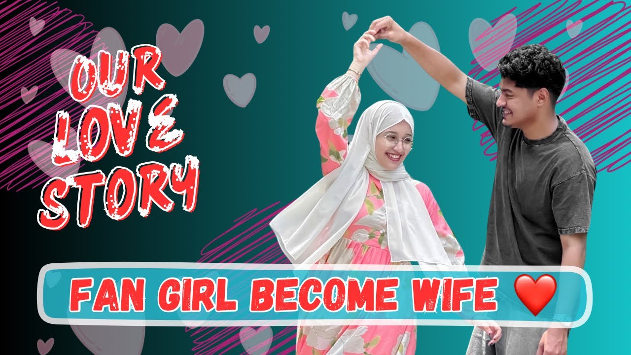 Our love story 🥰-Fan girl become wife ❤️ ഞങ്ങളുടെ പ്രണയ കഥ ❤️