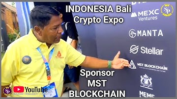 MST Blockchain, Indonesia Bali Crypto Expo | Binance & Global Exchanges | #Blockchain #web3 #crypto