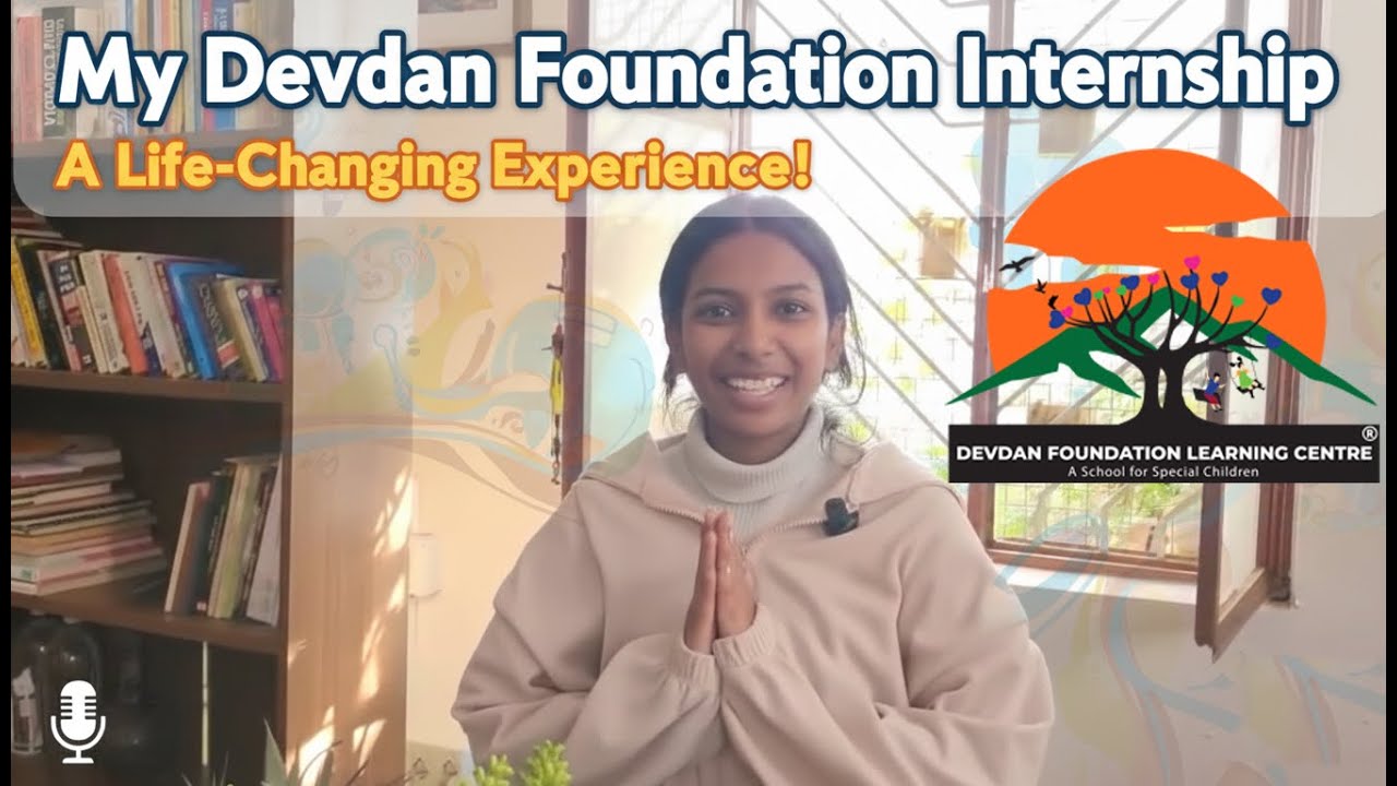 Testimonials from an internship student about Devdan Foundation