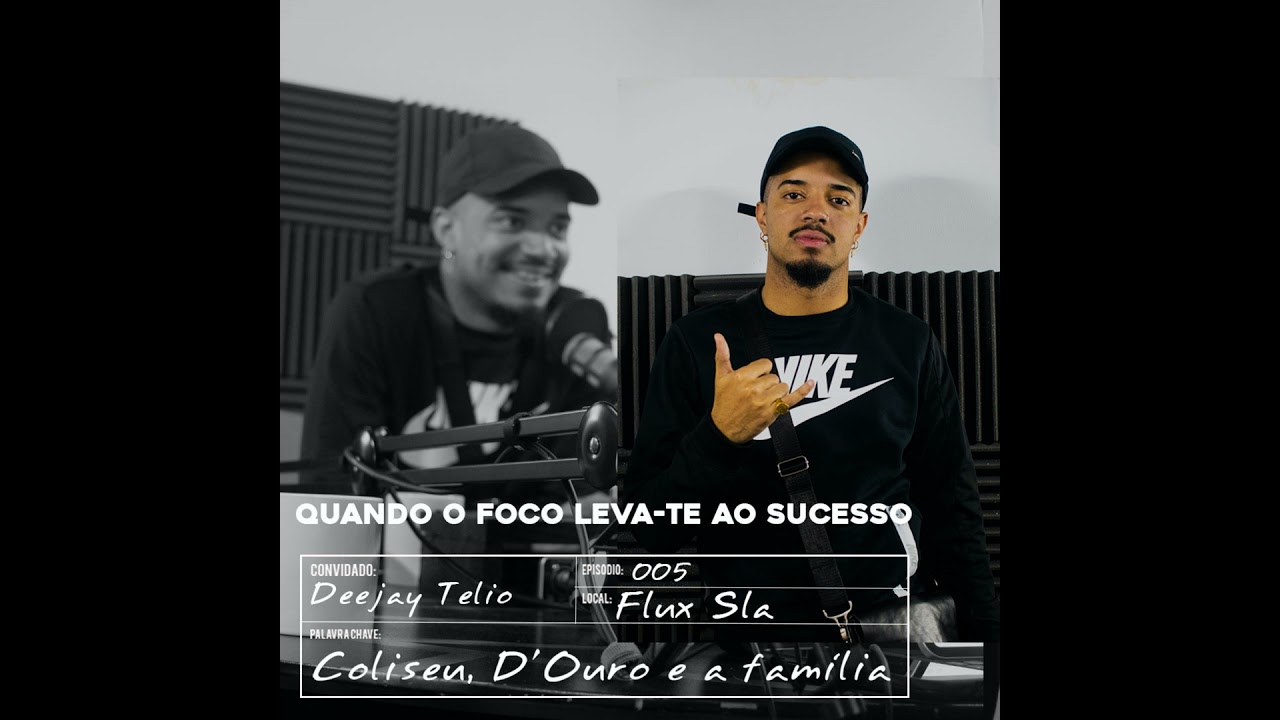 Quando o foco leva-te ao sucesso, com Deejay Telio