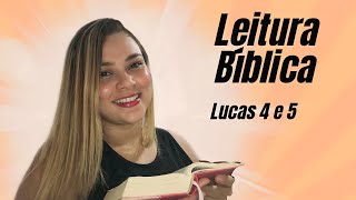 Leitura Bíblica (Lucas 4 e 5)