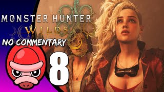 [No Commentary] Monster Hunter Wilds - Adam View - Xbox Series X Gameplay // Part 8 @NoCommentaryGameplay536