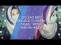 How To Take Net Dupatta Hijab Zig-Zag Style With Matha-Patti/ Double Dupatta || Hijabzilla ❤️️
