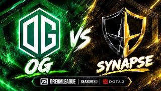 OG vs SYNAPSE | DREAMLEAGUE SEASON 30 DOTA 2