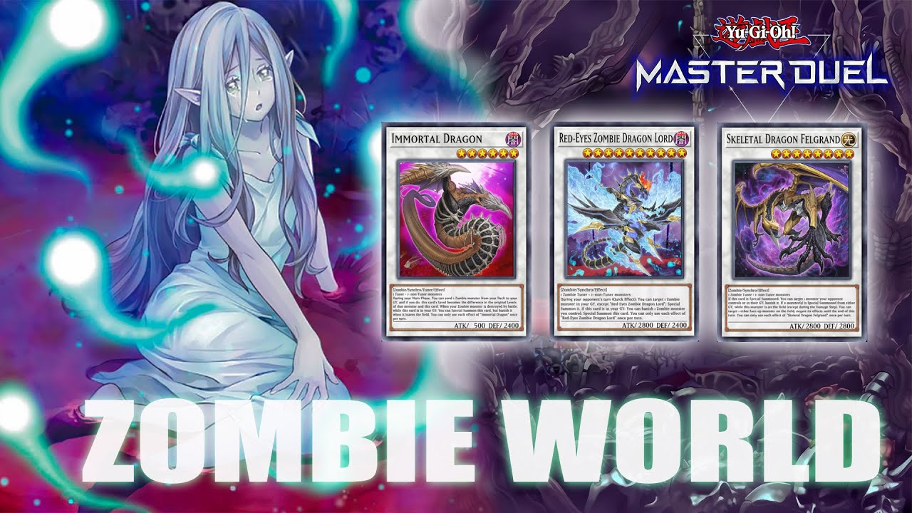 ZOMBIE WORLD / Gameplay + Decklist [Yu-Gi-Oh! Master Duel] - YouTube