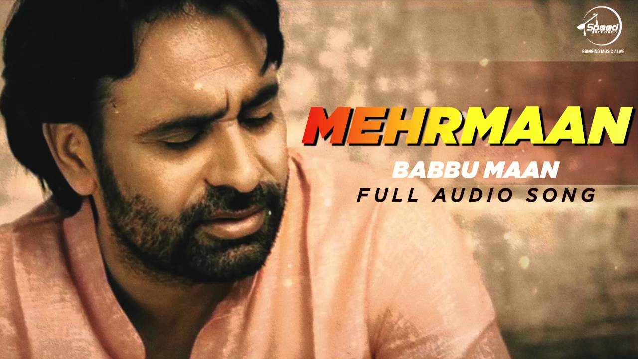 Mehrmaan (Full Audio Song ) | Babbu Maan | Latest Punjabi Song 2016