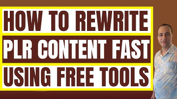 How To Rewrite PLR Articles Fast - Two Free Tools To Make Your PLR Content Unique