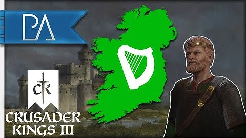 Forming the Kingdom of IRELAND - Crusader Kings 3 Gameplay!