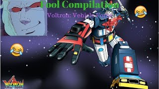 Fool Compilation {Voltron: Vehicle Force}