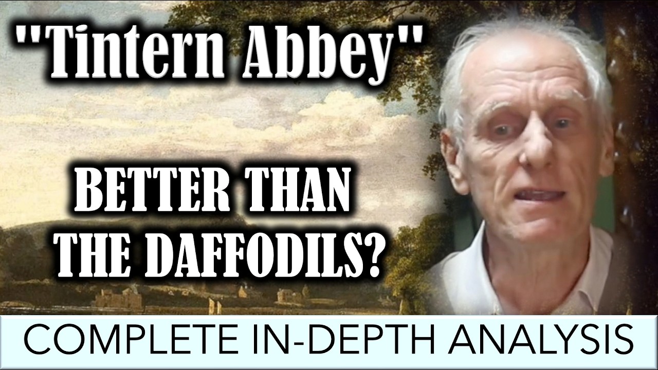 Wordsworth "Tintern Abbey" — In-depth analysis: What the poem really says. COMPLETE