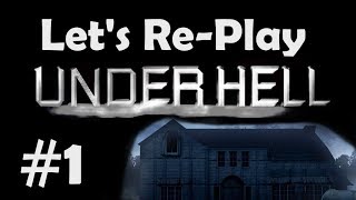 Let's Play Underhell (Half Life 2 Mod) - Part 1 - Here We Go Again!