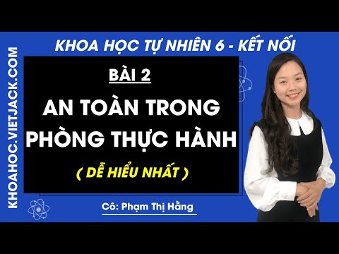 Video Khoa học tự nhiên 6 - Bài 2 - An toàn trong phòng thực... - YouTube