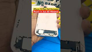 60 Minutes Challenge 🔥 iPhone 15 Plus Full Repair LIVE #iphonerepair #mobilerepair #phonerepair