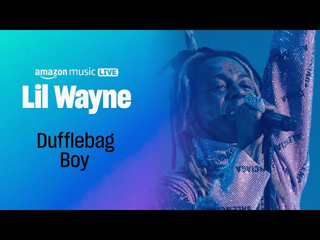 Lil Wayne - Duffle Bag Boy (Amazon Music Live)