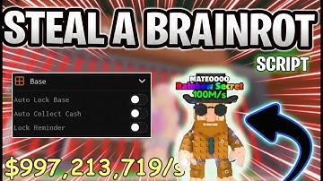 [NEW] Steal A Brainrot Script *NO KEY* - Instant Steal, Auto Fish, Anti Hit, Brainrot Spawner 🔥