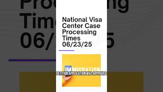 After I-130 National Visa Center Case Processing Times For the week of June 23rd, 2025!