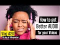 How to get better AUDIO for your Content Creation videos. #microphones #contentcreation | VLOG #28