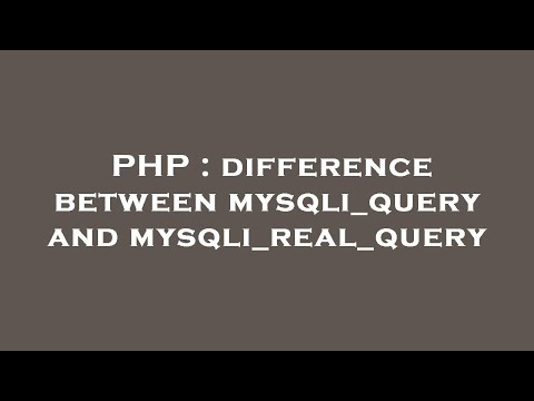 PHP : difference between mysqli_query and mysqli_real_query