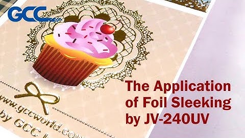 GCC--Application of Foil Sleeking by JV 240UV