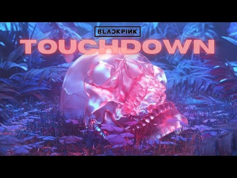 BLACKPINK (YG Trainee) - TOUCHDOWN (FULL VERSION)