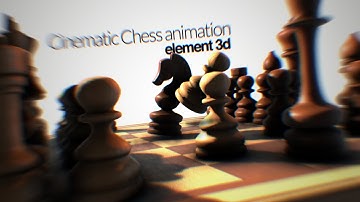 Element 3d Cinematic Chess animation with After effects breakdown video