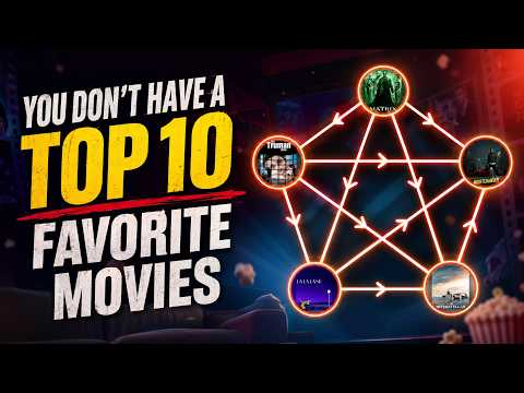 You (probably) don't have a top 10 favorite movies