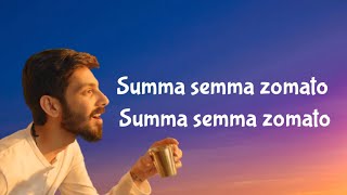 Summa Semma Zomato - Lyrics | Anirudh Ravichander