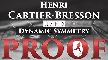 Henri Cartier-Bresson - Proof He Used Dynamic Symmetry in Photography (2017)