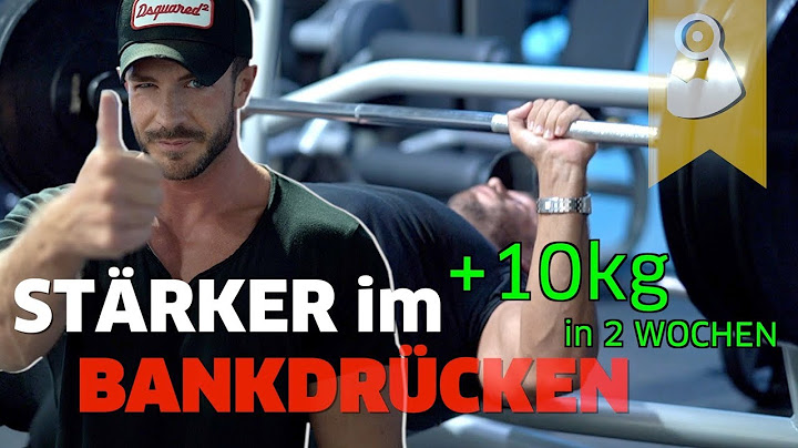 Stärker beim Bankdrücken | 10Kilo in 2 Wochen